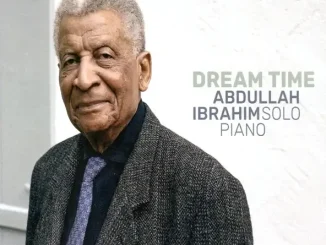 Abdullah Ibrahim Dream Time
