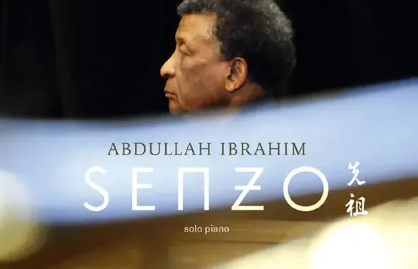Abdullah Ibrahim Senzo Abdullah Ibrahim Senzo