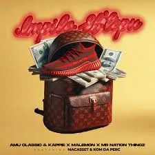 Amu Classic – Impilo Eb’tepu ft Kappie, Malemon, Mr Nation Thingz, Macasset & Kom D