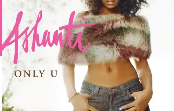 Ashanti – Only U Ashanti – Only U