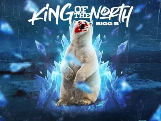 ALBUM: BIGG B & Jadakiss – King of the North BIGG B & Jadakiss King of the North