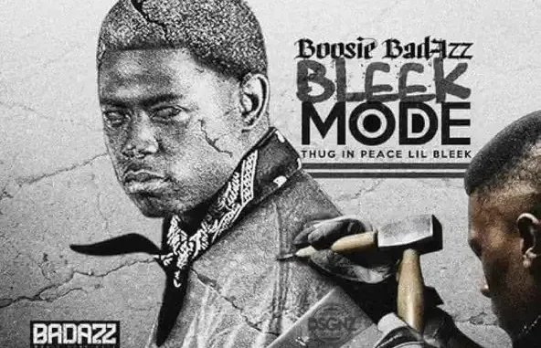 Boosie Badazz Bleek Mode Boosie Badazz Bleek Mode