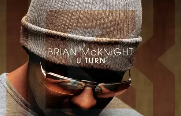 Brian McKnight U Turn Brian McKnight U Turn