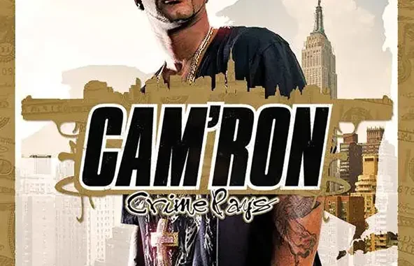 Cam'ron Crime Pays Cam'ron Crime Pays