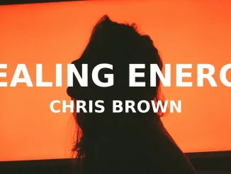 Chris Brown – Healing energy (Angel Numbers / Ten Toes) Chris brown healing energy
