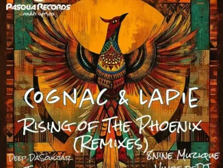 Ep: Cognac & Lapie - Rise of The Phoenix (Remixes) Cognac & Lapie – Rise of The Phoenix (Remixes)
