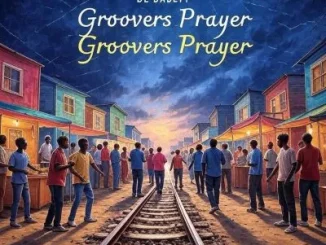 DE BABLYY – Groovers Prayer Revisit DE BABLYY – Groovers Prayer Revisit