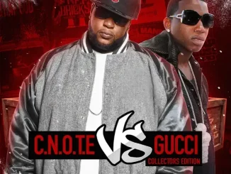 ALBUM: Da Honorable C.N.O.T.E. & Gucci Mane – C.N.O.T.E Vs Gucci: Collectors Edition Da Honorable C.N.O.T.E. & Gucci Mane – C.N.O.T.E Vs Gucci Collectors Edition