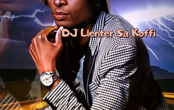 Dj Llenter SA – Koffi Dj Llenter SA – Koffi