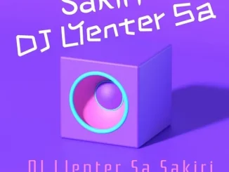 Dj Llenter SA – Sakiri