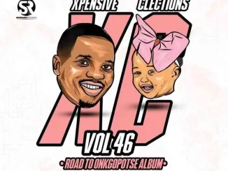 Djy Jaivane – Xpensive Clections Vol. 46 (Road To Onkgopotse Album)