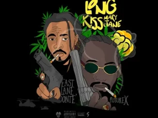 ALBUM: Donté, Future X & Future – Long Kiss Mary Jane Donté, Future X & Future Long Kiss Mary Jane