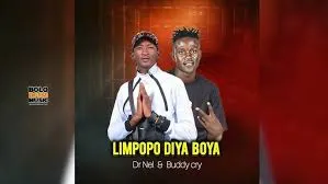 Dr Nel – Limpopo Diya Boya ft Buddy Cry Dr Nel – Limpopo Diya Boya ft Buddy Cry
