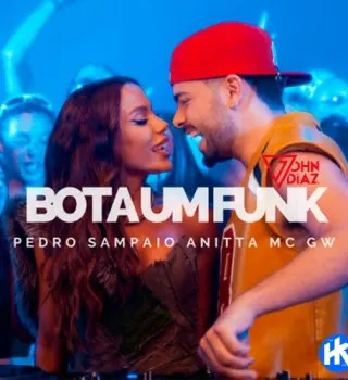 EDRO SAMPAIO – BOTA UM FUNK ft. ANITTA EDRO SAMPAIO – BOTA UM FUNK ft. ANITTA