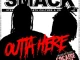 French Montana & Trippie Redd Outta Here