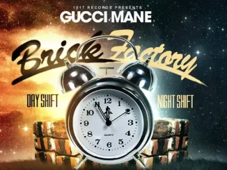 ALBUM: Gucci Mane – Brick Factory, Vol. 2 Gucci Mane Brick Factory, Vol 2