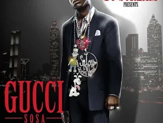 ALBUM: Gucci Mane – Gucci Sosa Gucci Mane Gucci Sosa