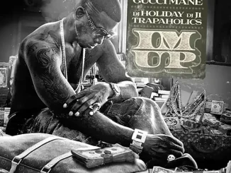 Gucci Mane I'm Up