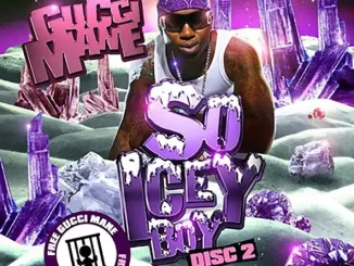ALBUM: Gucci Mane – So Icey Boy 2 Gucci Mane So Icey Boy 2
