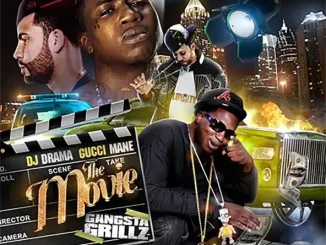 ALBUM: Gucci Mane – The Movie (Gangsta Grillz) Gucci Mane The Movie (Gangsta Grillz)