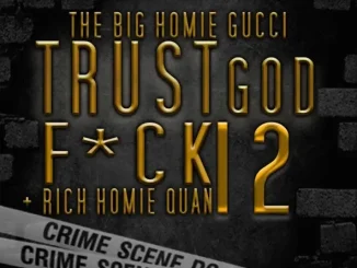 ALBUM: Gucci Mane – Trust God, Fuck 12 Gucci Mane Trust God, Fuck 12