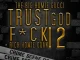 Gucci Mane Trust God, Fuck 12