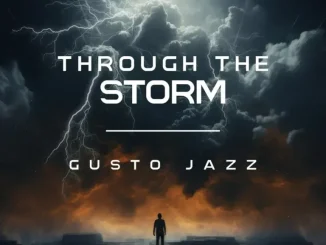 Ep: Gusto Jazz - Through the Storm Gusto Jazz – Through the Storm