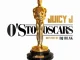 Juicy J O's to Oscars
