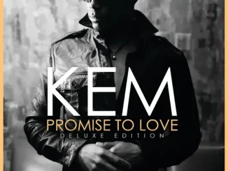 ALBUM: Kem – Promise To Love (Deluxe) Kem Promise To Love (Deluxe)