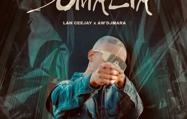 Lah Ceejay – Somalia Ft. Aw’DjMara Lah Ceejay – Somalia Ft. Aw’DjMara