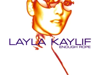Layla Kaylif Enough Rope