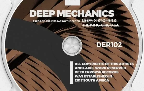 Leefa X Stoner & The King Chico SA – Deep Mechanics Leefa X Stoner & The King Chico SA – Deep Mechanics