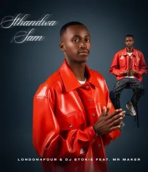 London4Four – Sthandwa Sam ft. DJ Stokie & Mr Maker London4Four – Sthandwa Sam ft. DJ Stokie & Mr Maker