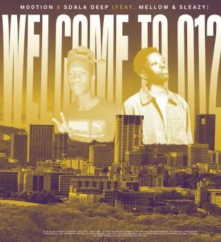 M00tion – Welcome To 012 Ft Sdala Deep, Mellow & Sleazy M00tion – Welcome To 012 Ft Sdala Deep, Mellow & Sleazy