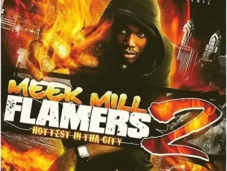 Meek Mill Flamers 2 (Hottest in Tha City)