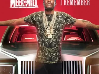 ALBUM: Meek Mill – I Remember Meek Mill I Remember