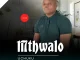 Mthwalo – Uchuku ft Shenge waseHlalankosi