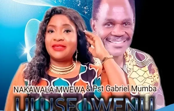 Nakawala Mwewa – ULUSE LWENU Ft. Pst Gabriel Mumba Nakawala Mwewa – ULUSE LWENU Ft. Pst Gabriel Mumba