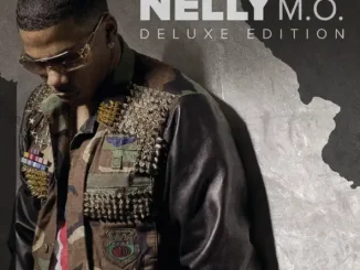 ALBUM: Nelly – M.O. (Deluxe Edition) Nelly M O (Deluxe Edition)