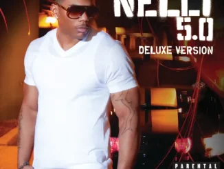 ALBUM: Nelly – 5.0 (Deluxe Version) Nelly – 5.0 (Deluxe Version)