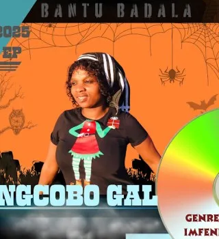 Ngcobo Gal – Bantu BadalaNgcobo Gal – Bantu Badala Ngcobo Gal – Bantu BadalaNgcobo Gal – Bantu Badala