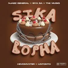 Njabz General – Sika Bopha ft. TNK MusiQ, Siya SA, HEVDMVXTER & Lintonto Njabz General – Sika Bopha ft. TNK MusiQ, Siya SA, HEVDMVXTER & Lintonto