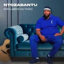 Ntozabantu – Kwa mnandi ekhaya Ntozabantu – Kwa mnandi ekhaya