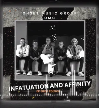 Onset Music Group – Infatuation and Affinity