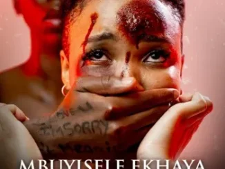 Paige ft Msongi – MBUYISELE EKHAYA Paige – MBUYISELE EKHAYA ft Msongi