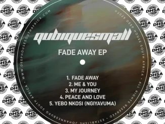 Ep: QubiqueSmall - Fade Away QubiqueSmall – Fade Away