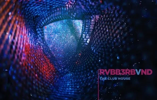 RVBB3R BVND – The Club House RVBB3R BVND – The Club House