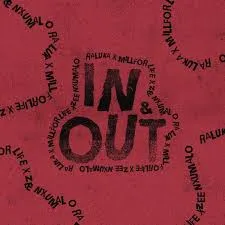 Raluka – In & Out ft. Millforlife & Zee Nxumalo Raluka – In & Out ft. Millforlife & Zee Nxumalo