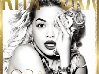 ALBUM: Rita Ora – ORA (Deluxe) Rita Ora ORA (Deluxe)