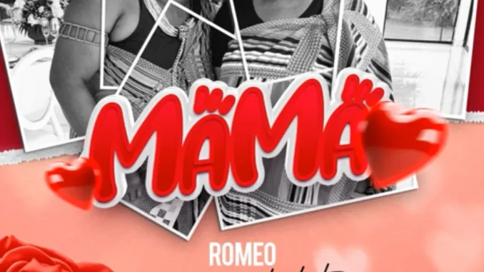 Romeo ThaGreatwhite – Mama Mama Romeo ThaGreatwhite – Mama Mama